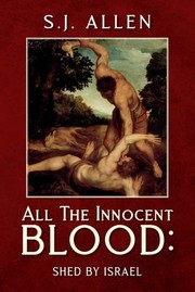 Cover of: All the Innocent Blood: Shed by Israel