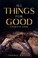 Cover of: All Things for Good