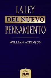 Cover of: La Ley del Nuevo Pensamiento