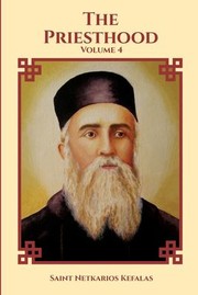 Cover of: St Nektarios of Aegina Writings Volume 4 the Priesthood