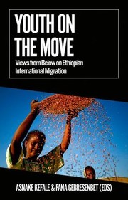 Cover of: Youth on the Move: Views from below on Ethiopian International Migration