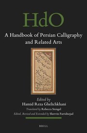 Cover of: A handbook of Persian calligraphy and related arts