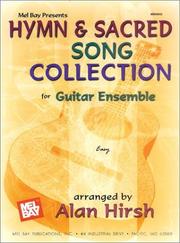 Cover of: Mel Bay's Hymn and Sacred Song Collection for Guitar Ensemble