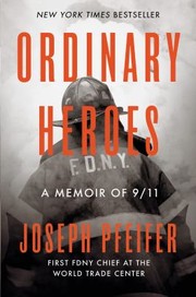 Cover of: Ordinary Heroes by Joseph Pfeifer, Joseph Pfeifer