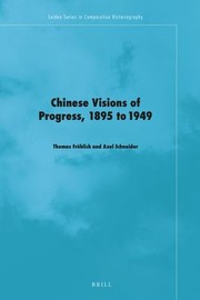 Cover of: Chinese Visions of Progress, 1895 To 1949