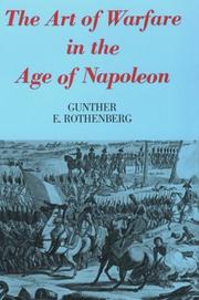 Cover of: Art of Warfare in the Age of Napoleon by Gunther Erich Rothenberg