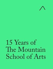 Cover of: 15 Years of the Mountain School of Arts (Teacher's Edition)