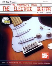 Cover of: Mel Bay The Composer's Guide to the Electric Guitar