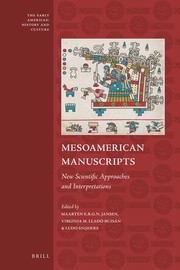 Cover of: Mesoamerican Manuscripts by Maarten Jansen, Virginia M. Lladó-Buisán, Ludo Snijders