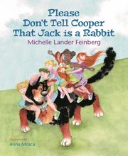 Cover of: Please Don't Tell Cooper That Jack is a Rabbit, Book 2 in the Cooper the Dog series