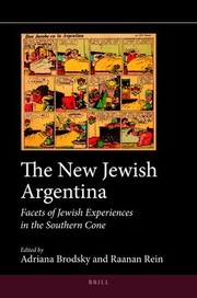 Cover of: New Jewish Argentina by Adriana Brodsky, Raanan Rein, Adriana Brodsky, Raanan Rein