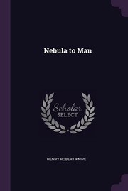 Cover of: Nebula to Man