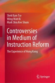 Cover of: Controversies in Medium of Instruction Reform: The Experience of Hong Kong