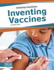 Cover of: Inventing Vaccines