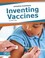 Cover of: Inventing Vaccines