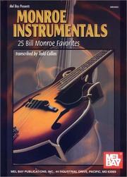 Cover of: Mel Bay Monroe Instrumentals: 25 Bill Monroe Favorites