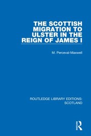 Cover of: Scottish Migration to Ulster in the Reign of James I