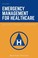 Cover of: Emergency Management for Healthcare, Volume I