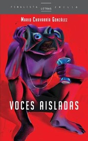 Cover of: Voces aisladas by Mario Chavarria Gonzalez, Mario Chavarria Gonzalez