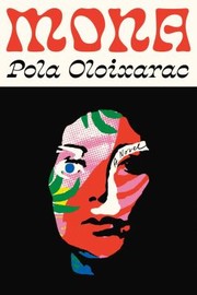 Cover of: Mona by Pola Oloixarac