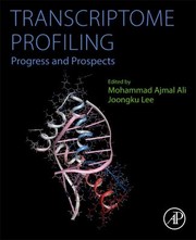 Cover of: Transcriptome Profiling by Mohammad Ajmal Ali, Joongku Lee, Mohammad Ajmal Ali, Joongku Lee