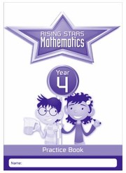 Cover of: Rising Stars Mathematics Year 4 Practice Book