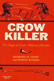 Cover of: Crow Killer: The Saga of Liver-Eating Johnson (Midland Book)