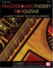 Cover of: Mel Bay Fingerboard Theory for Guitar A Music Theory Text for Guitarists