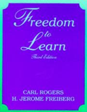 Freedom to learn by Rogers, Carl R.