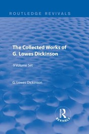 Cover of: Collected Works of G. Lowes Dickinson (9 Vols) by G. Lowes Dickinson