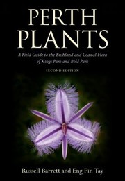 Cover of: Perth Plants by Russell Barrett, Eng Pin Tay, Russell Barrett, Eng Pin Tay