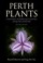 Cover of: Perth Plants