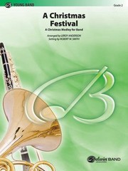 Cover of: Christmas Festival: A Christmas Medley for Band, Conductor Score and Parts