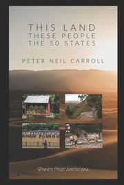 Cover of: This Land, These People : The 50* States : *: New and Selected Poems