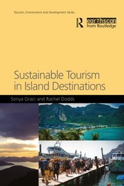 Cover of: Sustainable Tourism in Island Destinations by Sonya Graci, Sonya Graci, Rachel Dodds