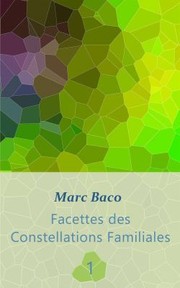 Cover of: Facettes des Constellations Familiales 1