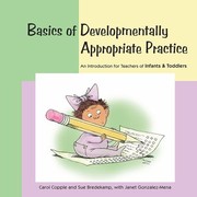 Cover of: Basics of Developmentally Appropriate Practice by Carol Copple, Carol Copple, Sue Bredekamp, Janet Gonzalez-Mena