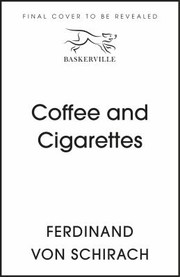 Cover of: Coffee and Cigarettes