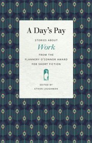 Cover of: Day's Pay: Stories about Work from the Flannery o'Connor Award for Short Fiction