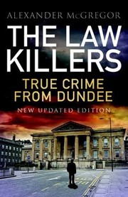 Cover of: Law Killers by Alexander McGregor