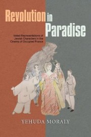 Cover of: Revolution in Paradise by Yehuda Moraly