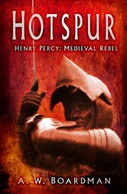 Cover of: Hotspur : Henry Percy: Medieval Rebel