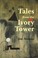 Cover of: Tales from the Ivory Tower