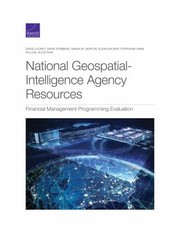 Cover of: National Geospatial-Intelligence Agency Resources: Financial Management Programming Evaluation