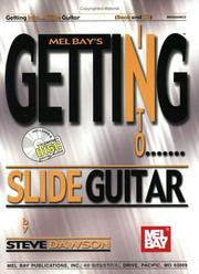 Cover of: Mel Bay's Getting into Slide Guitar (Getting Into) (Mel Bay's Getting Into...)