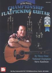 Cover of: Mel Bay Championship Flatpicking Guitar