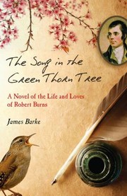 The song in the green thorn tree by James Barke