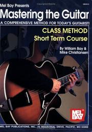 Cover of: Mel Bay Mastering the Guitar Class Method Short Term Course