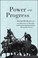 Cover of: Power and Progress