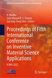 Cover of: Proceedings of Fifth International Conference on Inventive Material Science Applications: Icima 2022